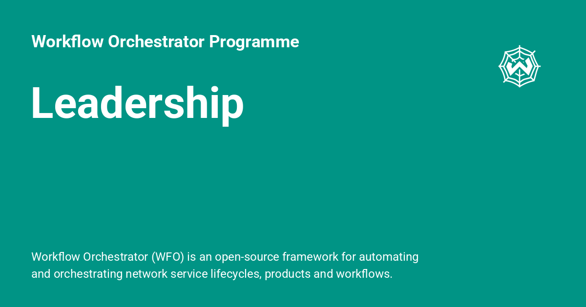 Leadership - Workflow Orchestrator Programme