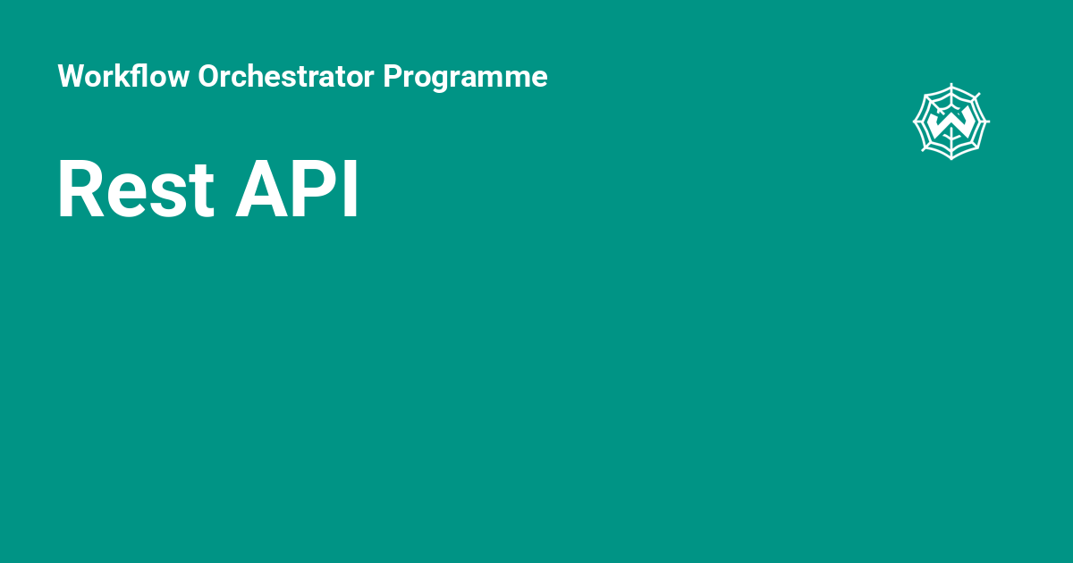 Rest API - Workflow Orchestrator Programme