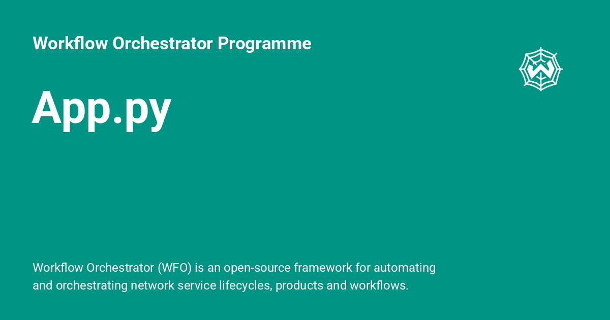 App.py - Workflow Orchestrator Programme